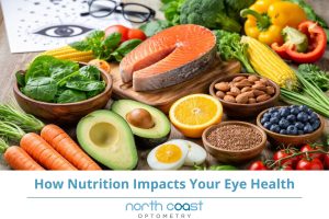 How Nutrition Impacts Your Eye Health